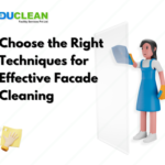 Choose the Right Techniques for Effective Facade Cleaning